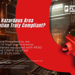 Why PESO-Certified Flameproof Valves are Non-Negotiable for High-Risk Industries